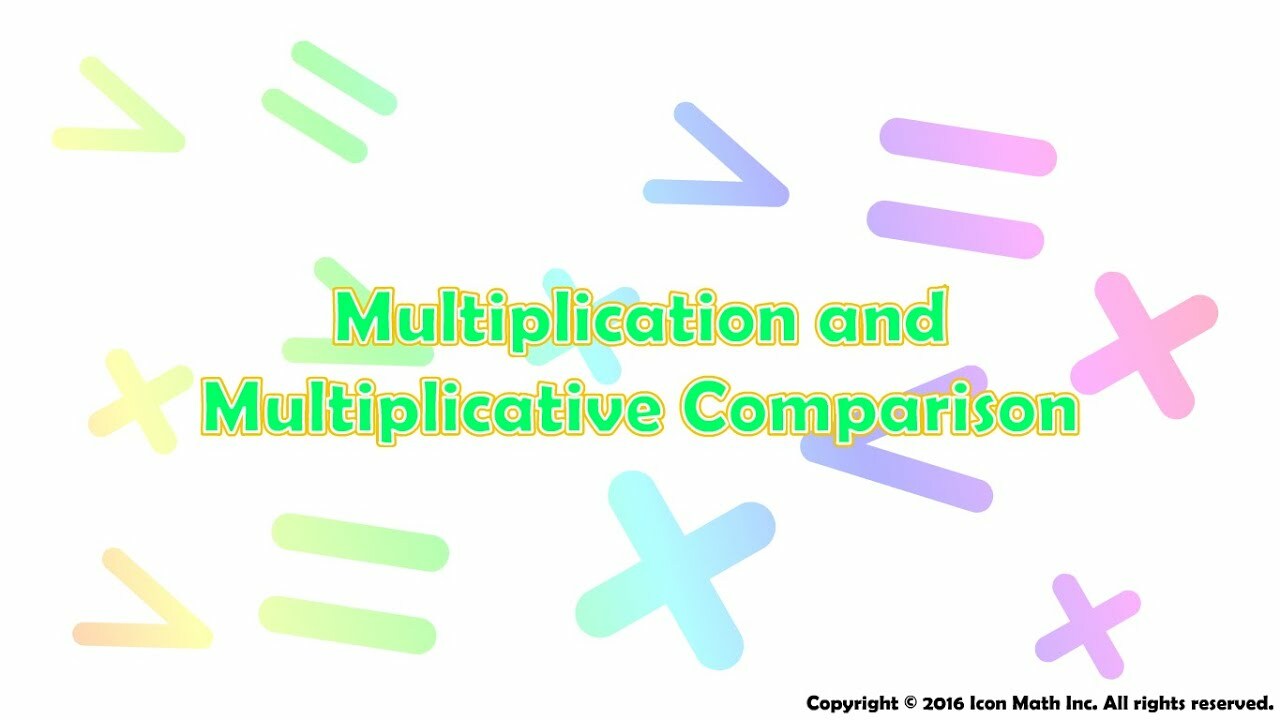 Multiplication and Multiplicative Comparison